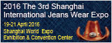 3rd ShangHai International Jeans Wear Expo 2016
